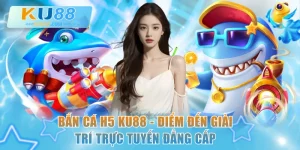 Bắn cá H5
