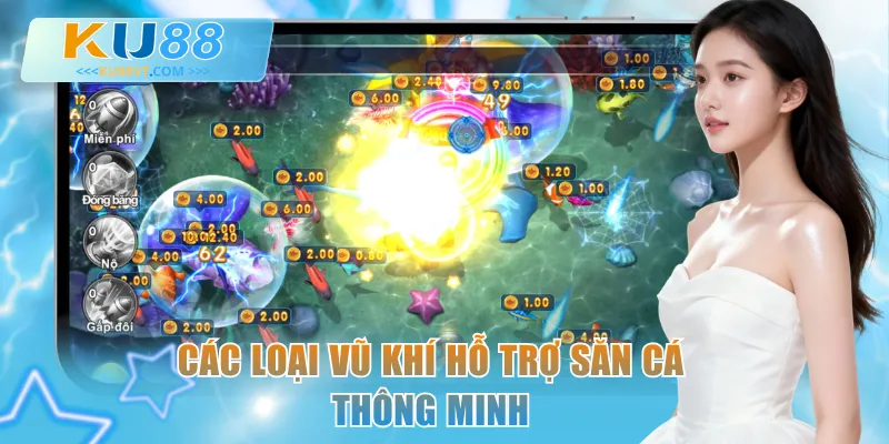 Các loại vũ khí hỗ trợ săn cá thông minh