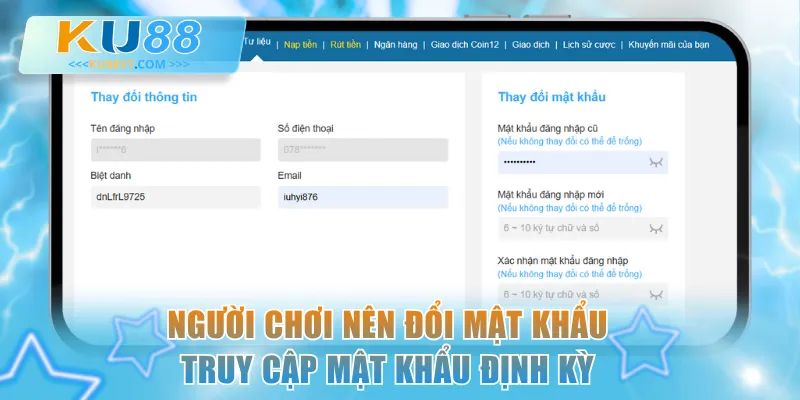 Người chơi nên đổi mật khẩu truy cập mật khẩu định kỳ