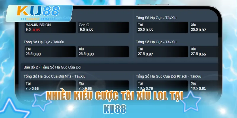 Nhiều kiểu cược tài xỉu LOL tại KU88