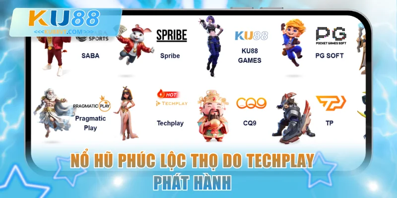 Nổ hũ Phúc Lộc Thọ do Techplay phát hành
