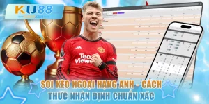 Soi kèo Ngoại Hạng Anh