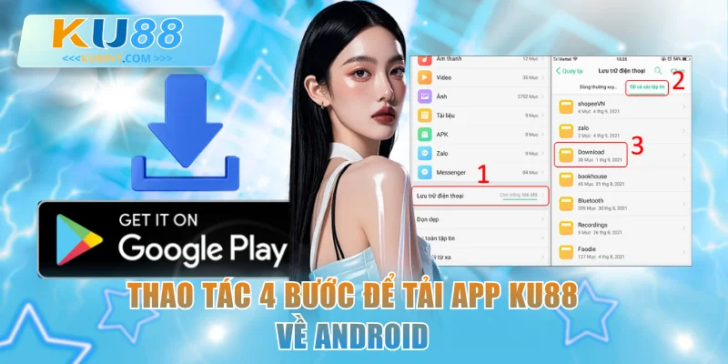 Thao tác 4 bước để tải app KU88 về Android